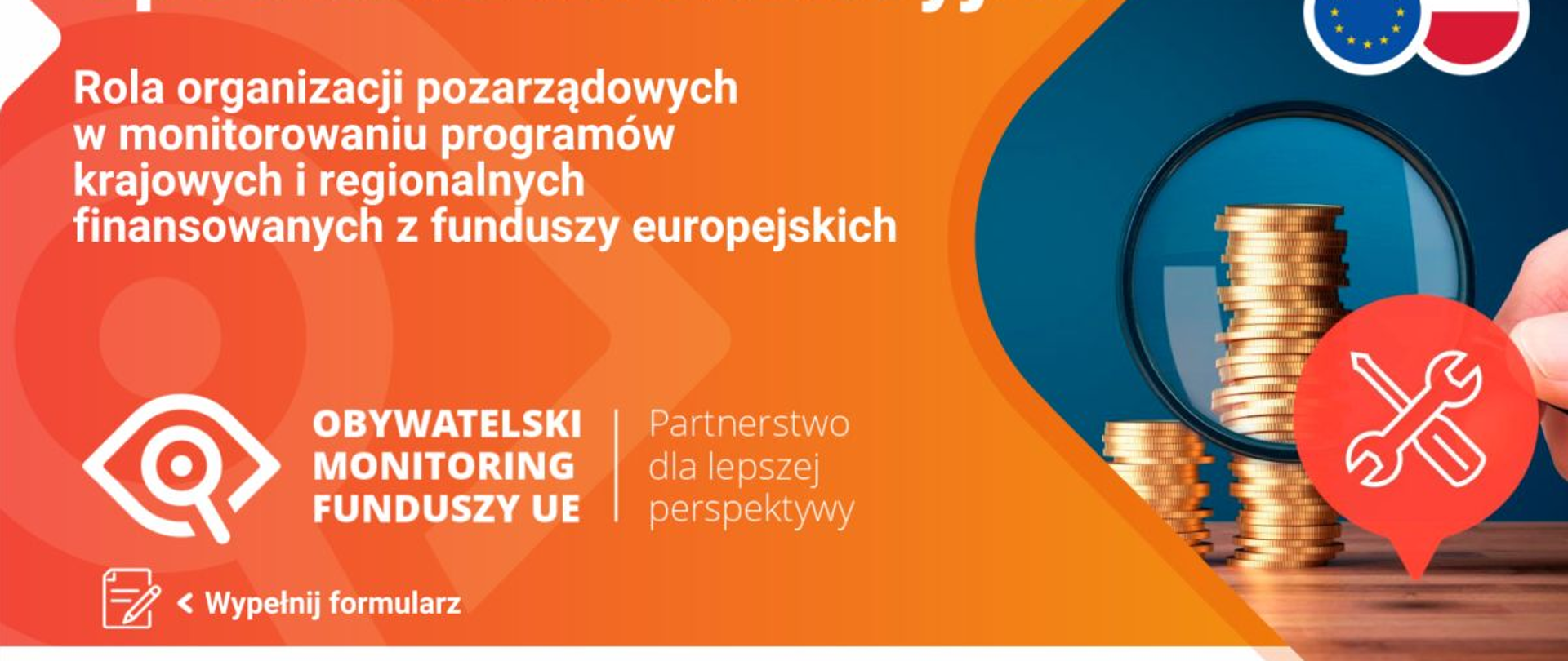 Spotkania informacyjne - obywatelski monitoring fundusze UE. Spotkania w listopadzie i w grudniu. Wypełnij formularz.