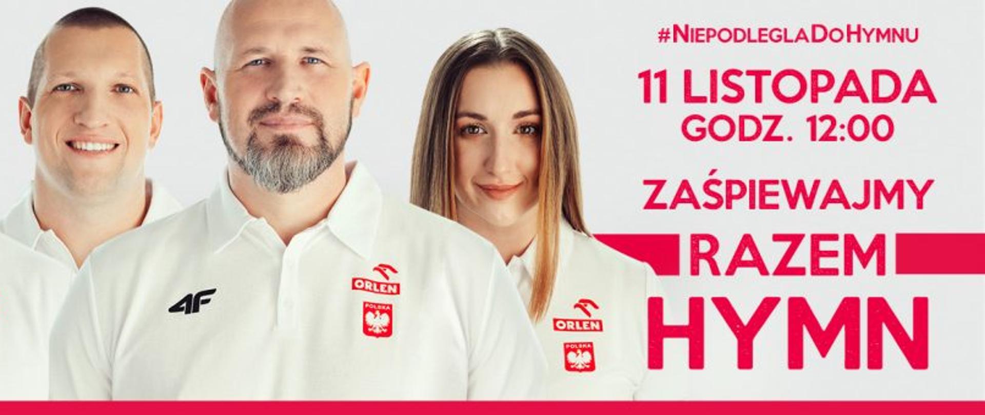 na zdjęciu znajduje się 4 sportowców reprezentacji Polski, a z prawej strony czerwony napis #NIEPODLEGLADOHYMNU 11 LISTOPADA GODZ: 12:00 ZAŚPIEWAJMY RAZEM HYMN