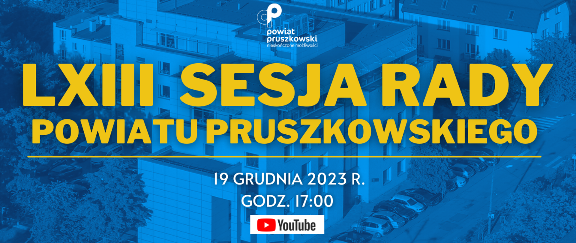 LXIII SESJA RADY POWIATU PRUSZKOWSKIEGO