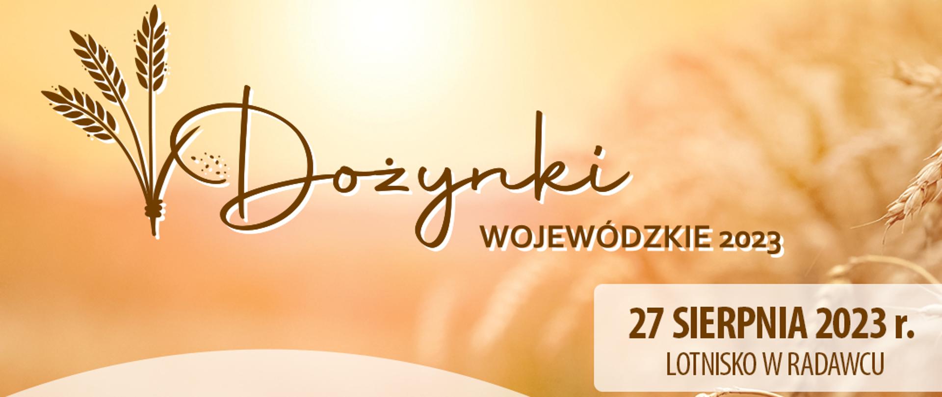 Plakat opisujący plan wydarzeń dożynek wojewódzkich 2023 roku