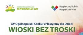 Plakat konkurs plastyczny "Wioski bez troski"