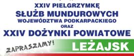 białe tło granatowe litery zaproszenie na pielgrzymkę służb mundurowych i dożynki powiatowe 