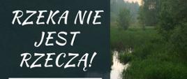 Na niebieskim tle informacje organizacyjne (tytuł wydarzenia i miejsce), logotypy: funduszy norweskich i OTOP oraz zdjęcie rzeki