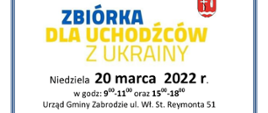Zbiórka dla uchodźców z Ukrainy Niedziela 20 marca 2022 Urząd Giny Zabrodzie