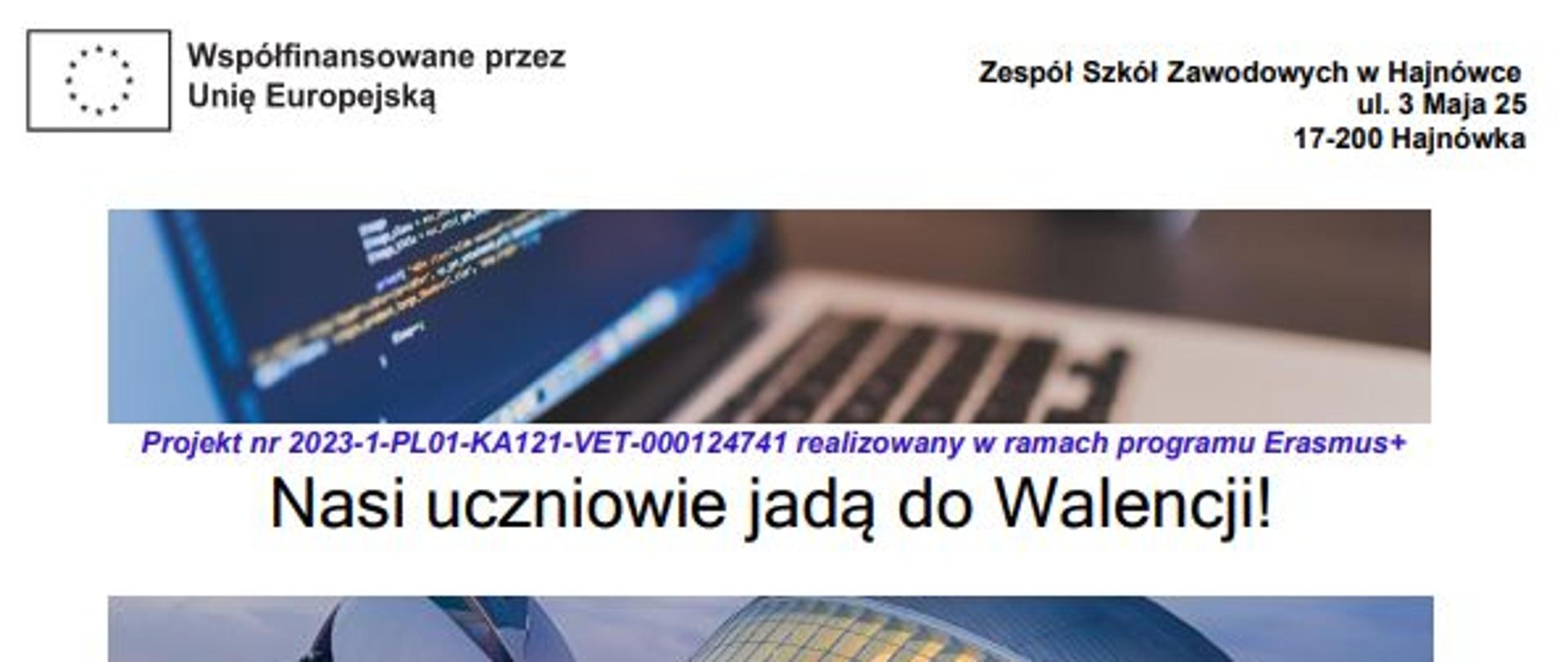 Na plakacie zdjęcia: komputera, budynku, plaży oraz uczniów w kuchni. U góry czarno - biała grafika flagi Unii Europejskiej. Pomiędzy zdjęciami znajdują się inofmracje dot. rekrutacji do projektu, wartość Programu, zalety udziału w projekcie.