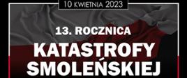 13. rocznica katastrofy smoleńskiej