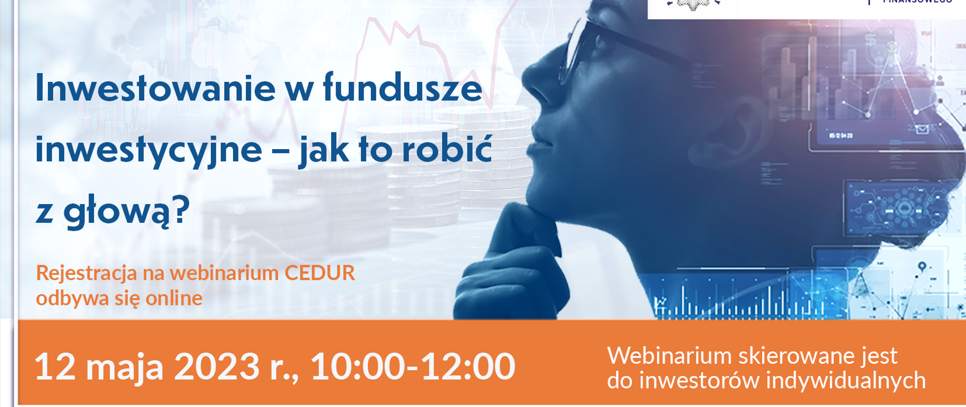 grafika z prawej strony przedstawia twarz kobiety w okularach, po lewej stronie niebieskimi literami hasło Inwestowanie w fundusze inwestycyjne - jak to robić z głową? 