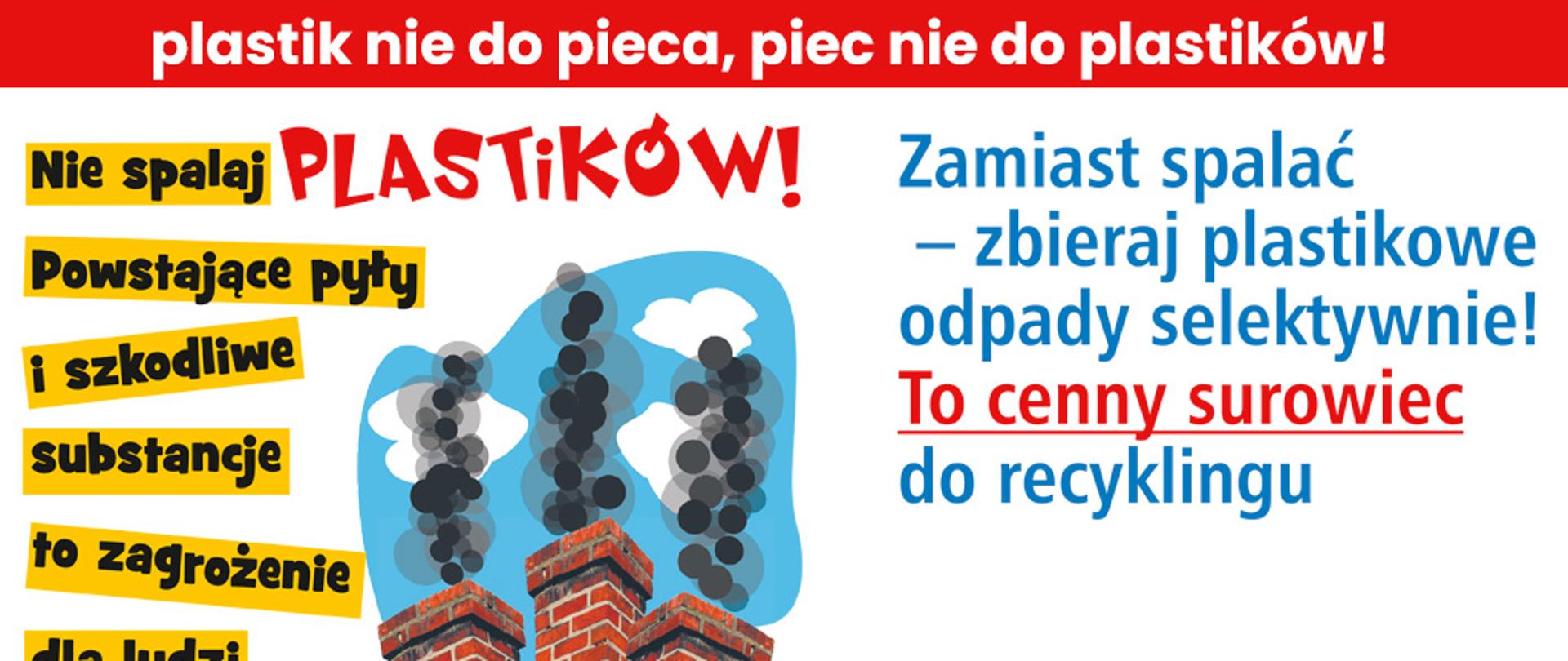 Banner z napisami zachęcającymi do selektywnej zbiórki odpadów oraz nie spalania odpadów w piecach. Pośrodku 3 kominy z których wydobywa się czarny dym.