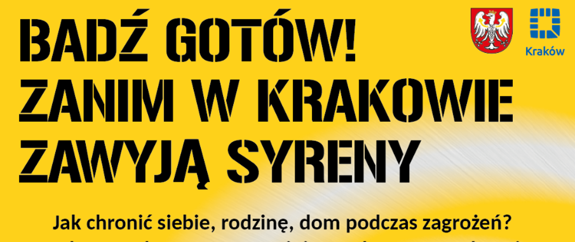 Bądź gotów zanim w Krakowie zawyją syreny 