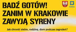 Bądź gotów zanim w Krakowie zawyją syreny 