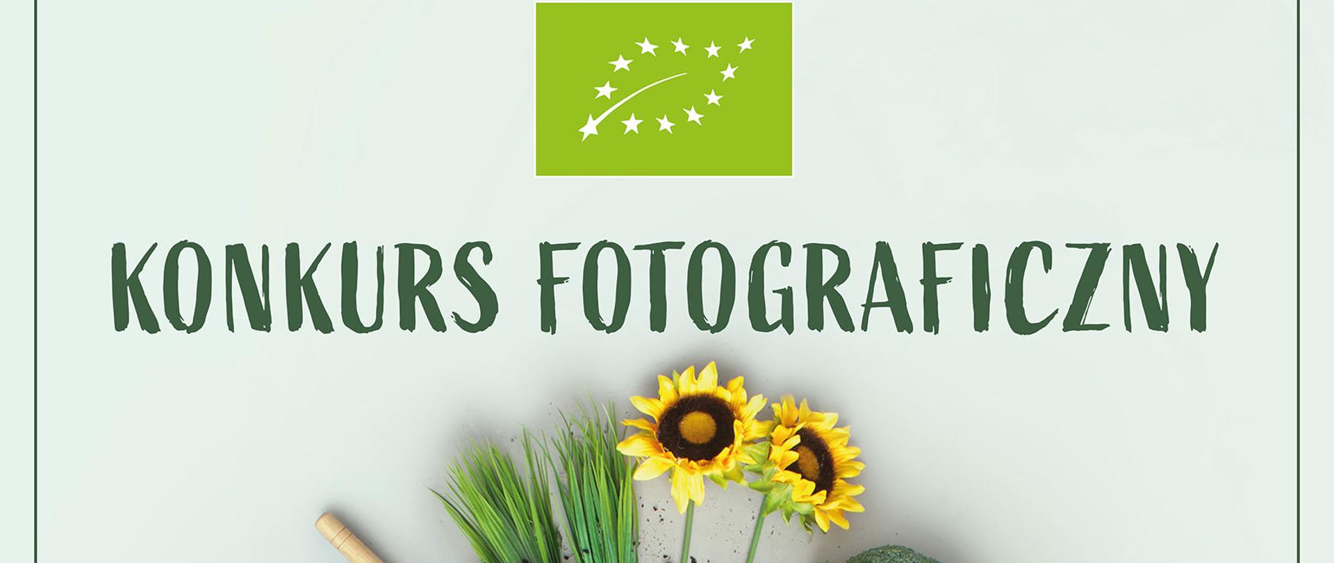 Konkurs fotograficzny "Rolnictwo ekologiczne"