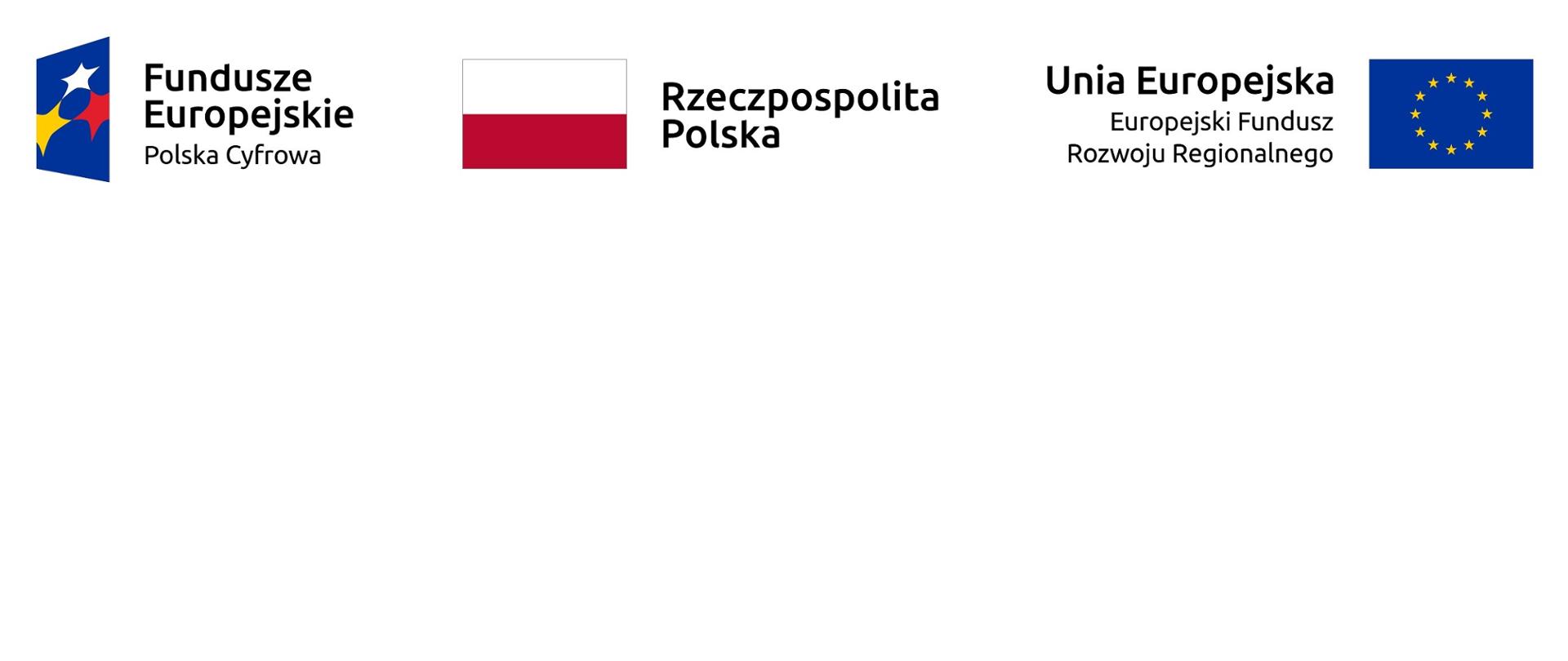 Od lewej do prawej strony loga: Fundusze Europejskie Polska Cyfrowa, Rzeczpospolita Polska, Unia Europejska Europejski Fundusz Rozwoju Regionalnego