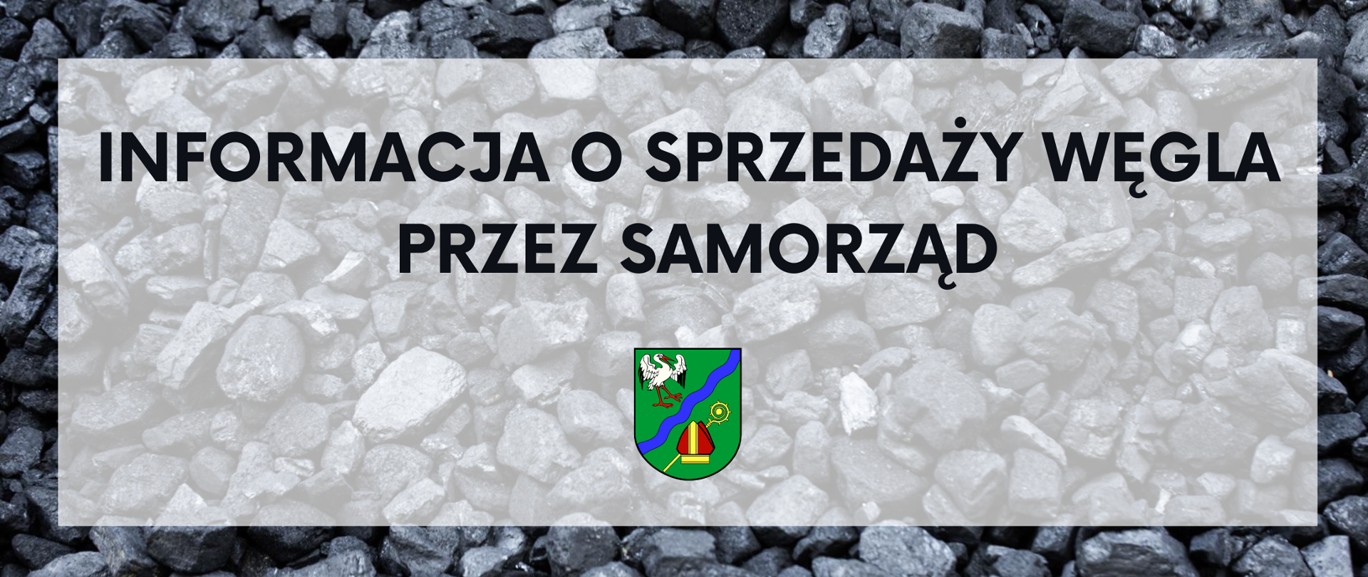 W tle węgiel kamienny, na pierwszym planie tekst: "Informacja o sprzedaży węgla przez samorząd" i herb gminy Brańszczyk