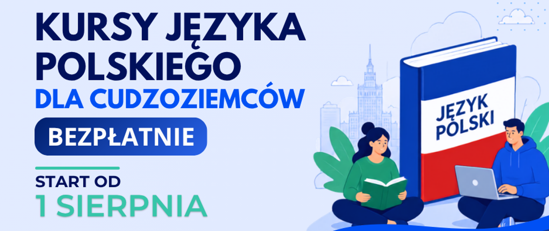 Bezpłatne kursy języka polskiego dla pełnoletnich cudzoziemców legalnie przebywających w Polsce