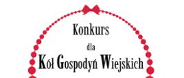 Plakat dotyczący konkursu dla KGW o Nagrodę Małżonki Prezydenta RP
