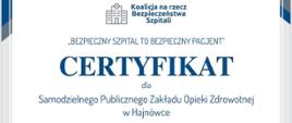 Certyfikat "Bezpieczny szpital to bezpieczny pacjent"