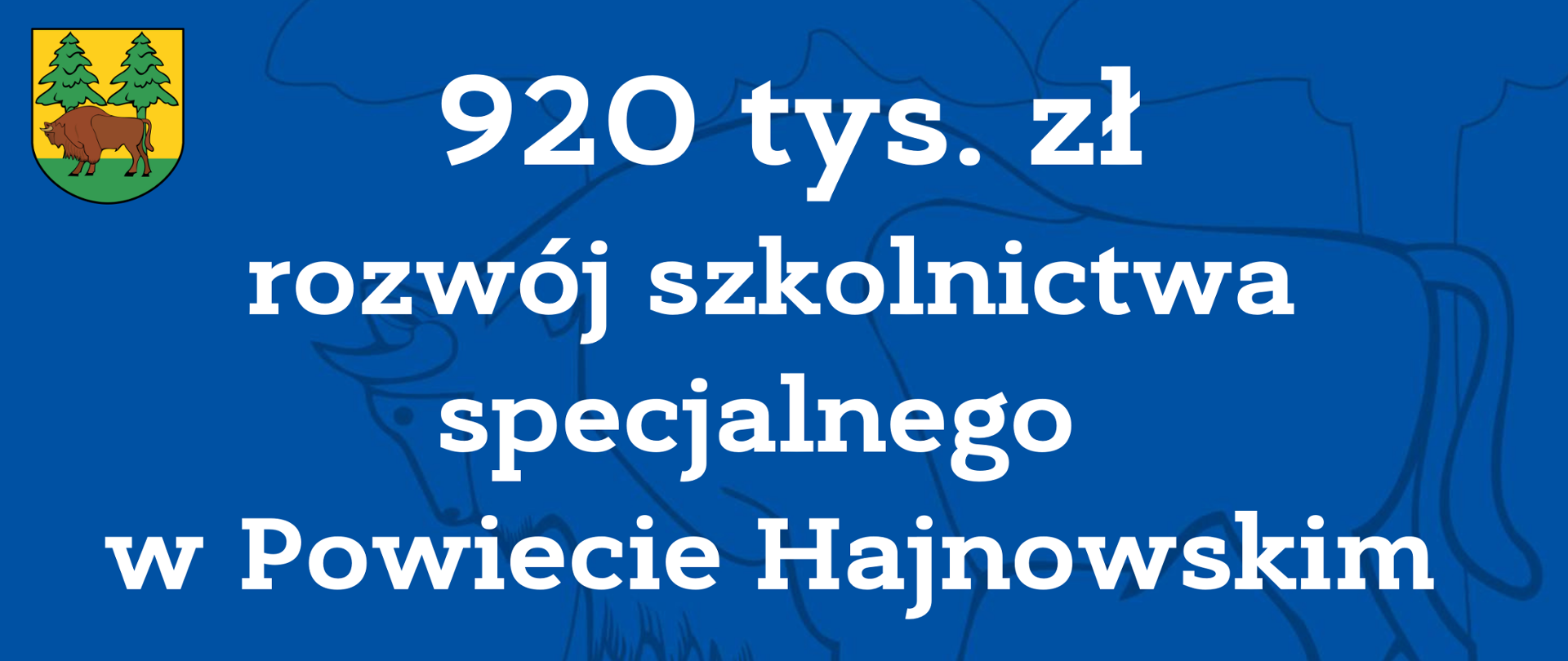 920 tys. zł rozwój szkolnictwa specjalnego w Powiecie Hajnowskim