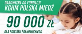 Czek na kwotę 90 000,00 zł dla powiatu polkowickiego od Fundacji KGHM Polska Miedź