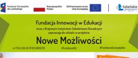 Projekt "Nowe możliwości" skierowany do obywateli państw trzecich zamieszkujących/przebywających na terenie woj. lubelskiego