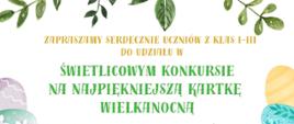 Świetlicowy konkurs plastyczny pt. ‘’Najpiękniejsza Kartka Wielkanocna’’