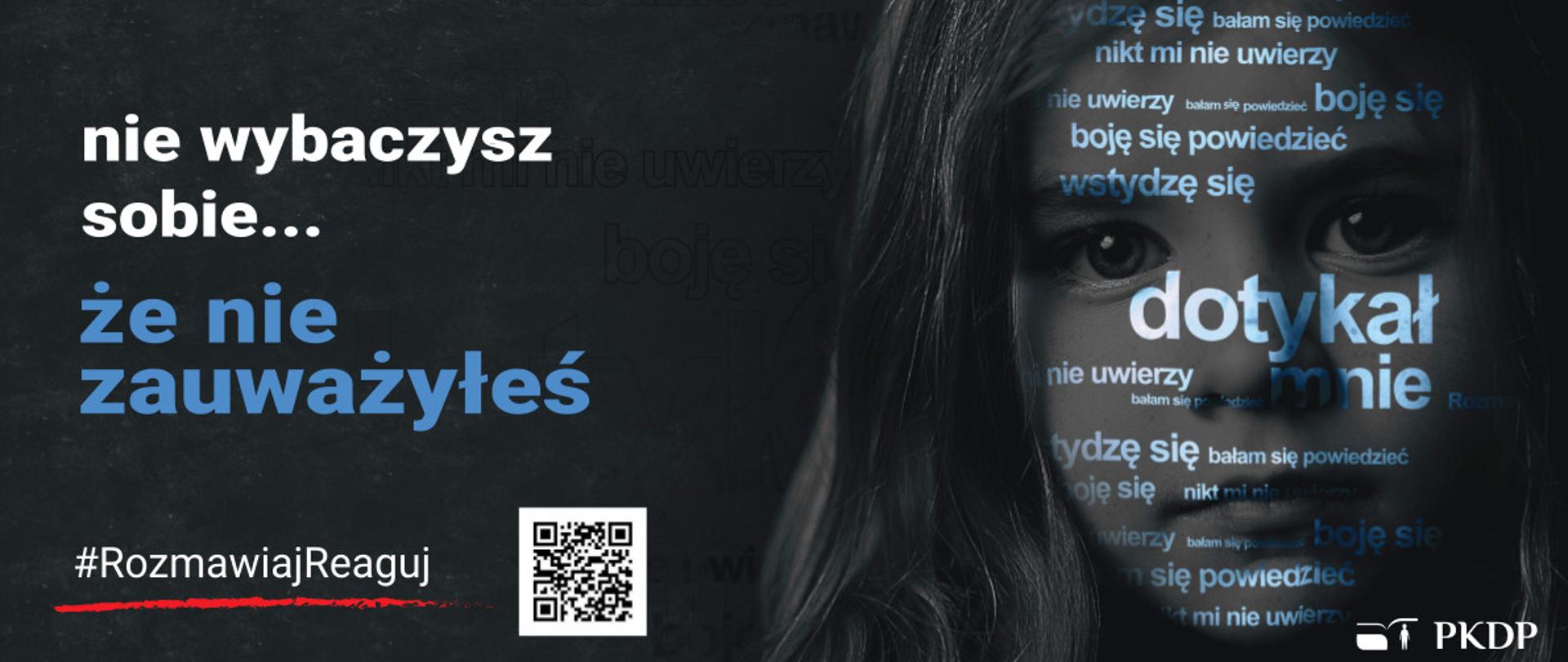 nie wybaczysz sobie, że nie zauważyłeś Kampania społeczna przeciw pedofilii