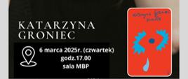 plakat spotkanie z K. Groniec w miejskiej bibliotece w Chodzieży 