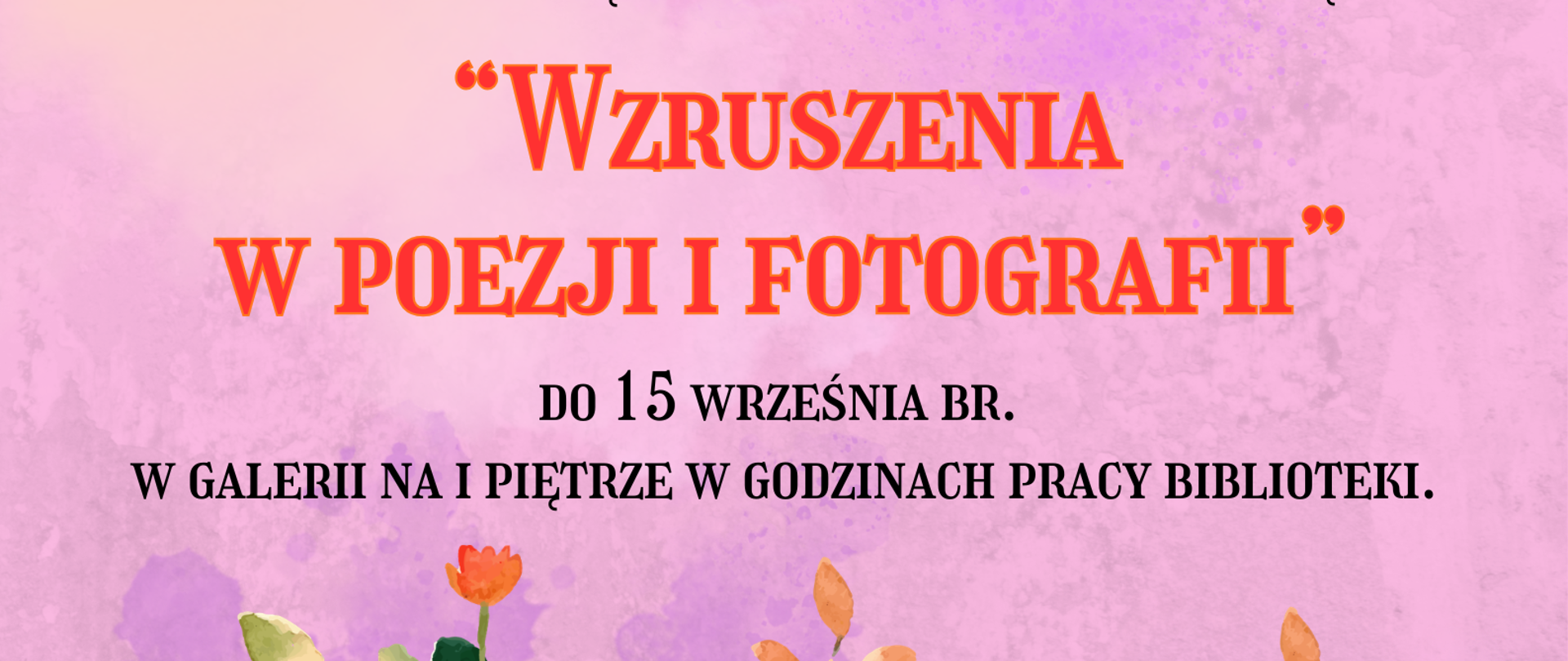 Plakat informujący o wystawie
