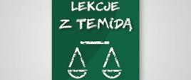 Lekcje z Temidą