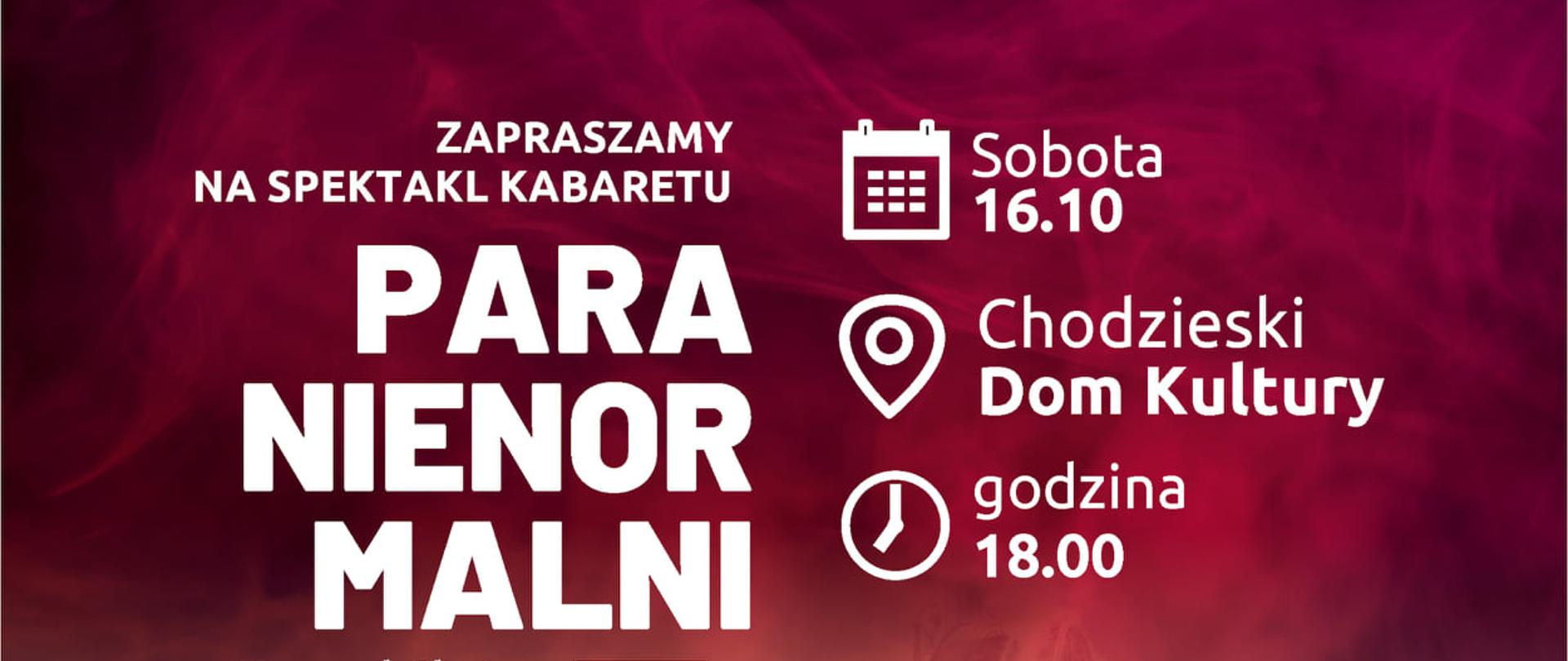 Plakat informujący o występie Kabaretu Paranienormalni w ChDK 16 października br. 