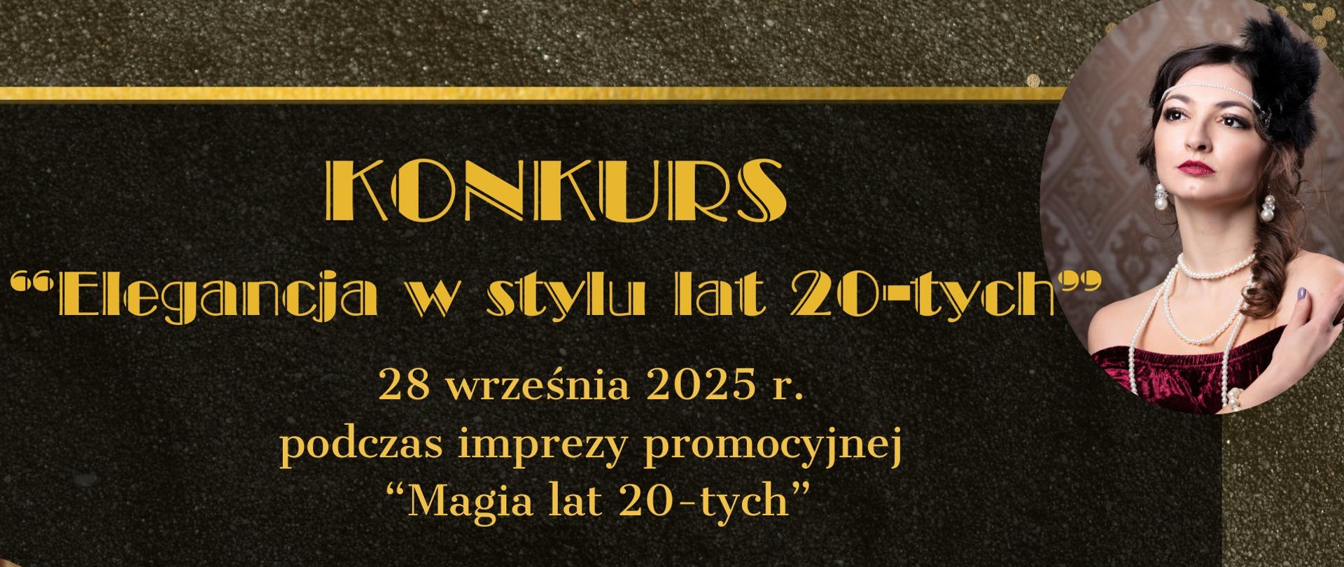 informacja o możliwości zgłaszania się do konkursu Elegancja w stylu lat 20-tych