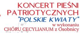 Koncert Pieśni Patriotycznych 