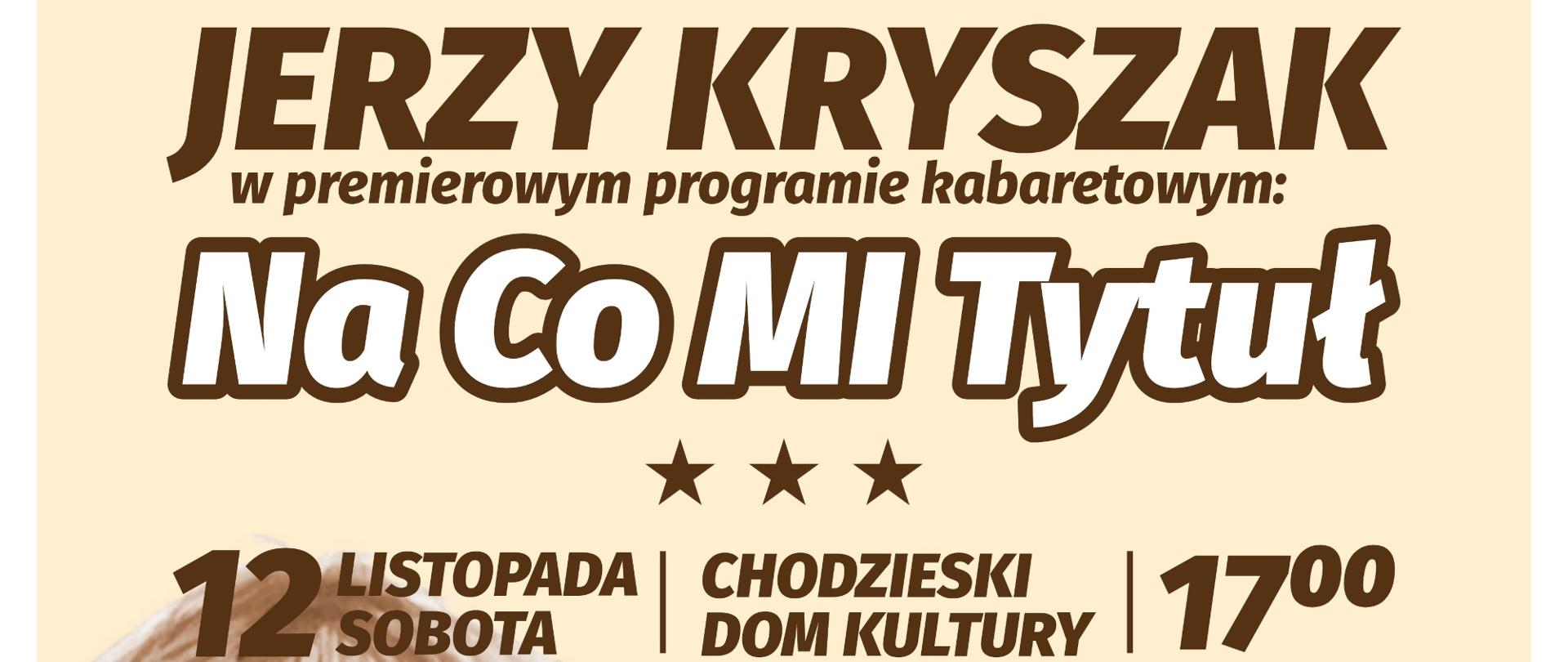 Plakat - Program kabaretowy Jerzego Kryszaka