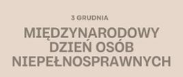 Międzynarodowy Dzień Osób z Niepełnosprawnościami
