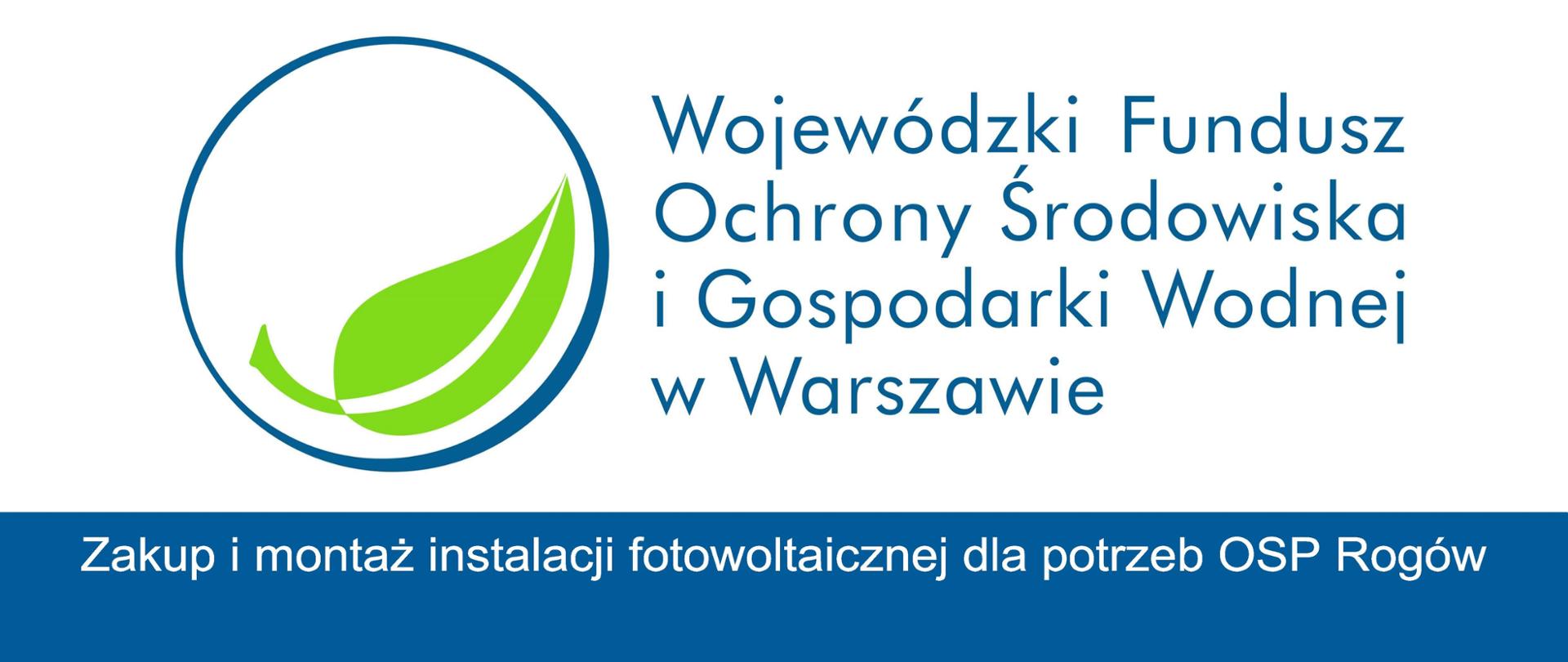 Zakup i montaż instalacji fotowoltaicznej dla potrzeb OSP Rogów