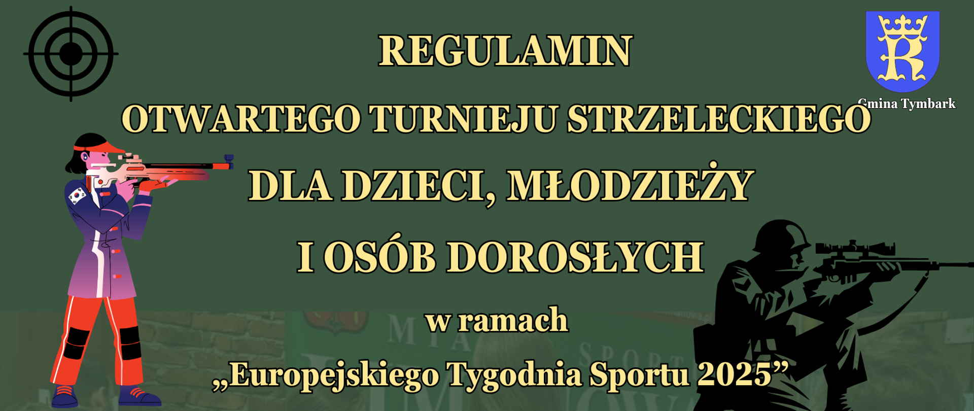 REGULAMIN OTWARTEGO TURNIEJU STRZELECKIEGO 