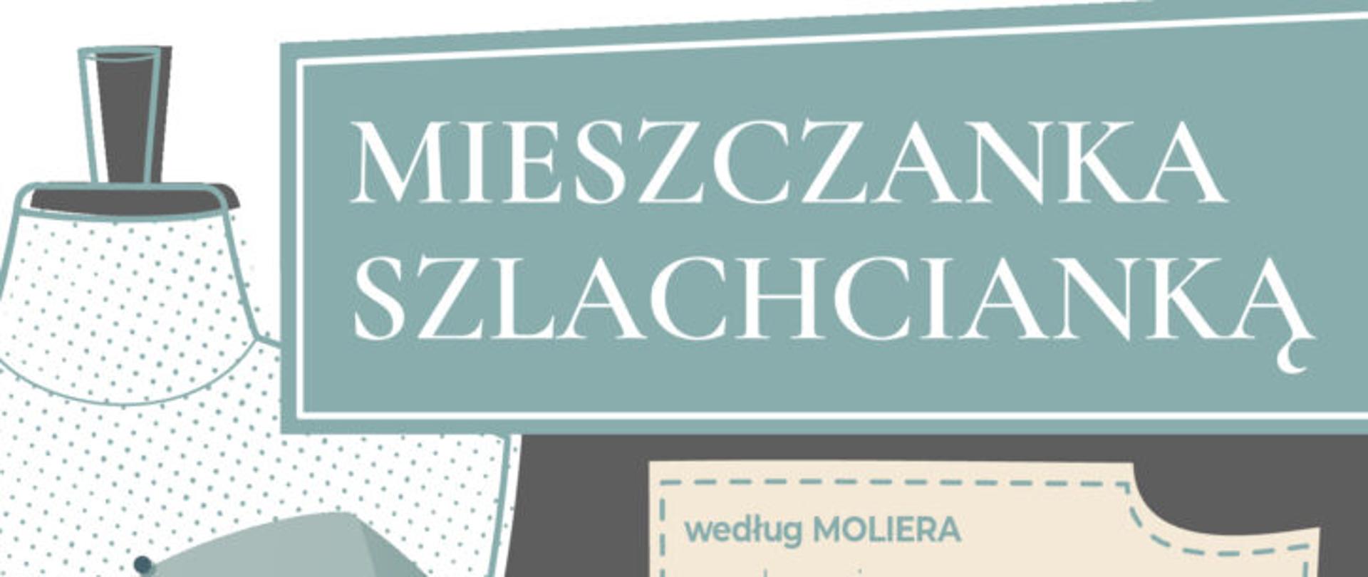 Mieszczanka Szlachcianką - plakat
