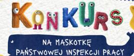 Plakat promujący konkurs na maskotkę PIP
