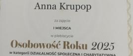 Dyplom dla Anny Krupop za zajęcie I miejsca w plebiscycie Osobowość Roku 2025 w kategorii działalność społeczna i charytatywna w powiecie pajęczańskim.