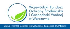 Zakup i montaż instalacji fotowoltaicznej dla potrzeb OSP Liszki
