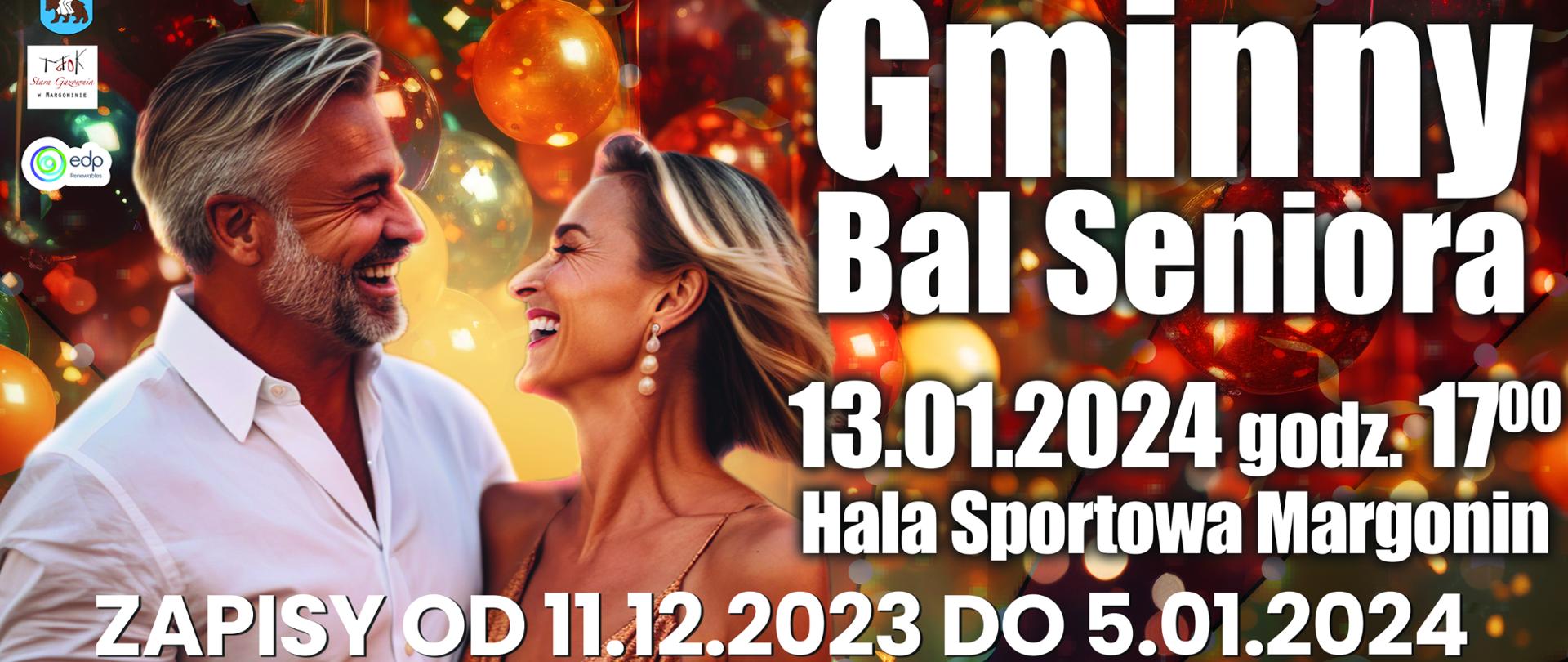Plakat Gminny Bal Seniora, 13.01.2024 godzina 17:00, hala sportowa Margonin. Zapisy od 11.12.2023 do 5.01.2024 w MGOK Margonin.