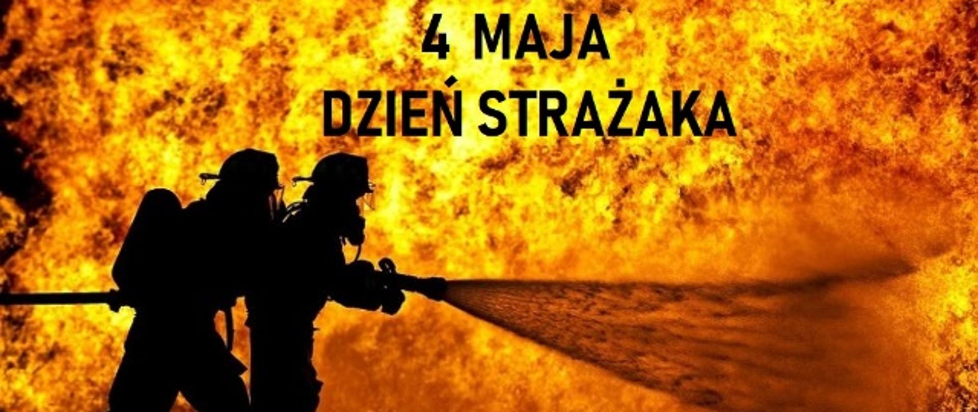 Strażacy gaszący pożar - Plakat z okazji Międzynarodowego Dnia Strażaka - 04.05.2022