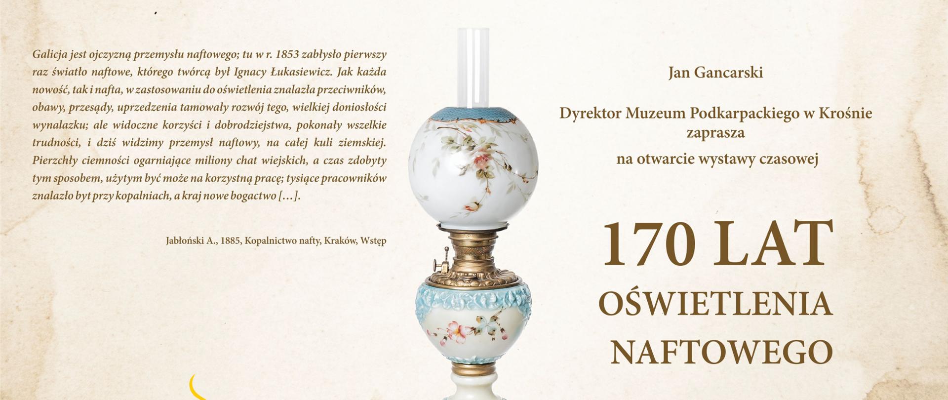 wernisaż wystawy czasowej pt. ,,170 Lat Oświetlenia Naftowego” 