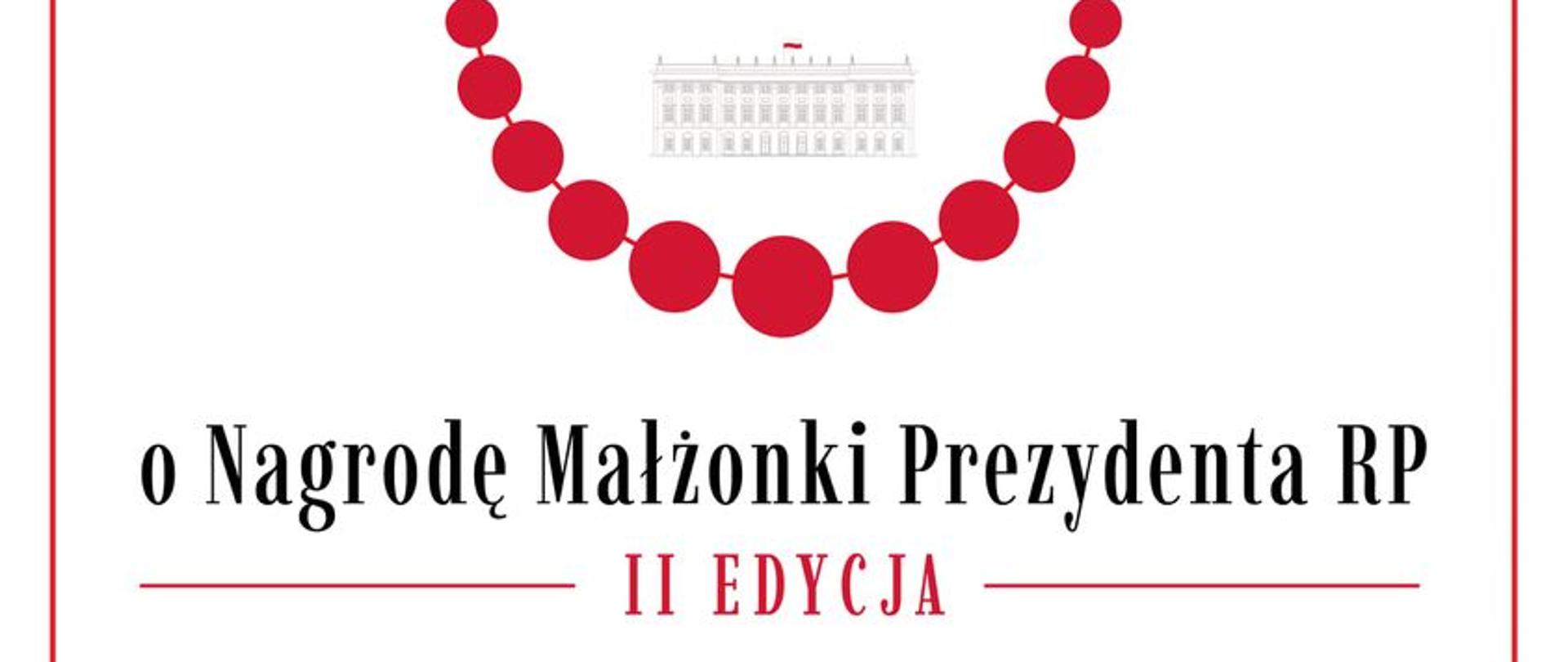 Konkurs o Nagrodę Małżonki Prezydenta RP - II edycja 