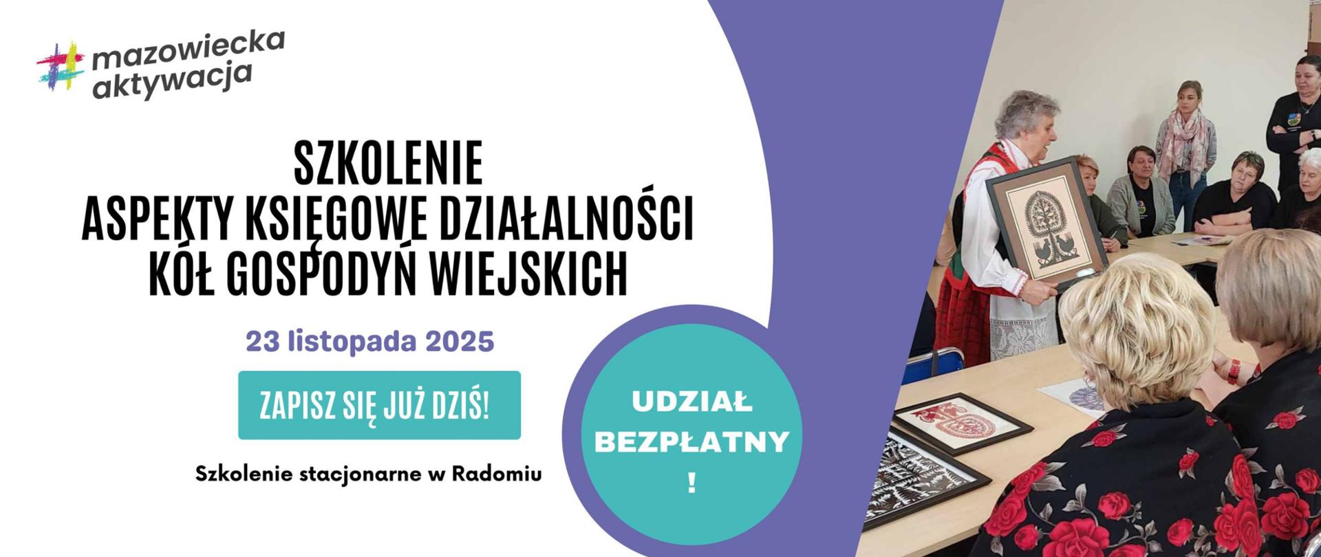 Plakat z informacjami o szkoleniu dla KGW, które ma odbyć się 23 listopada 2025 roku w Radomiu. Na plakacie widać członkinie jakiegoś KGW w czarnych chustach z czerwonymi różyczkami. Szkolenie organizowane przez Mazowiecką Aktywację. 