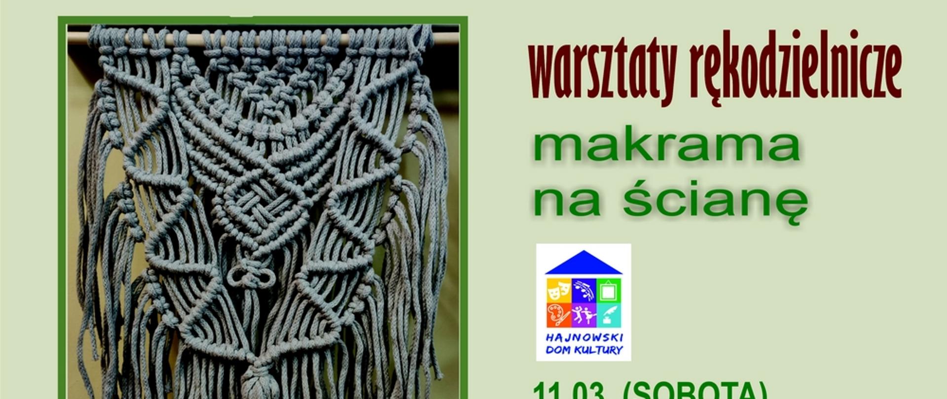 Na szarym tle zdjęcie makramy a obok informacje organizacyjne