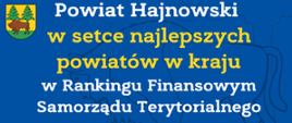 Powiat Hajnowski w setce najlepszych powiatów w kraju w Rankingu Finansowym Samorządu Terytorialnego