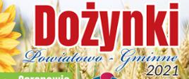 Zaproszenie na dożynki Powiatowo-Gminne 2021