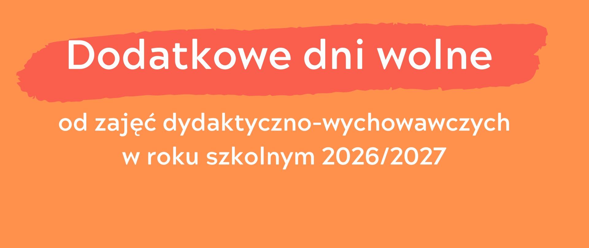 Dni wolne od zajęć dydaktyczno-wychowawczych w roku szkolnym 2025/2026