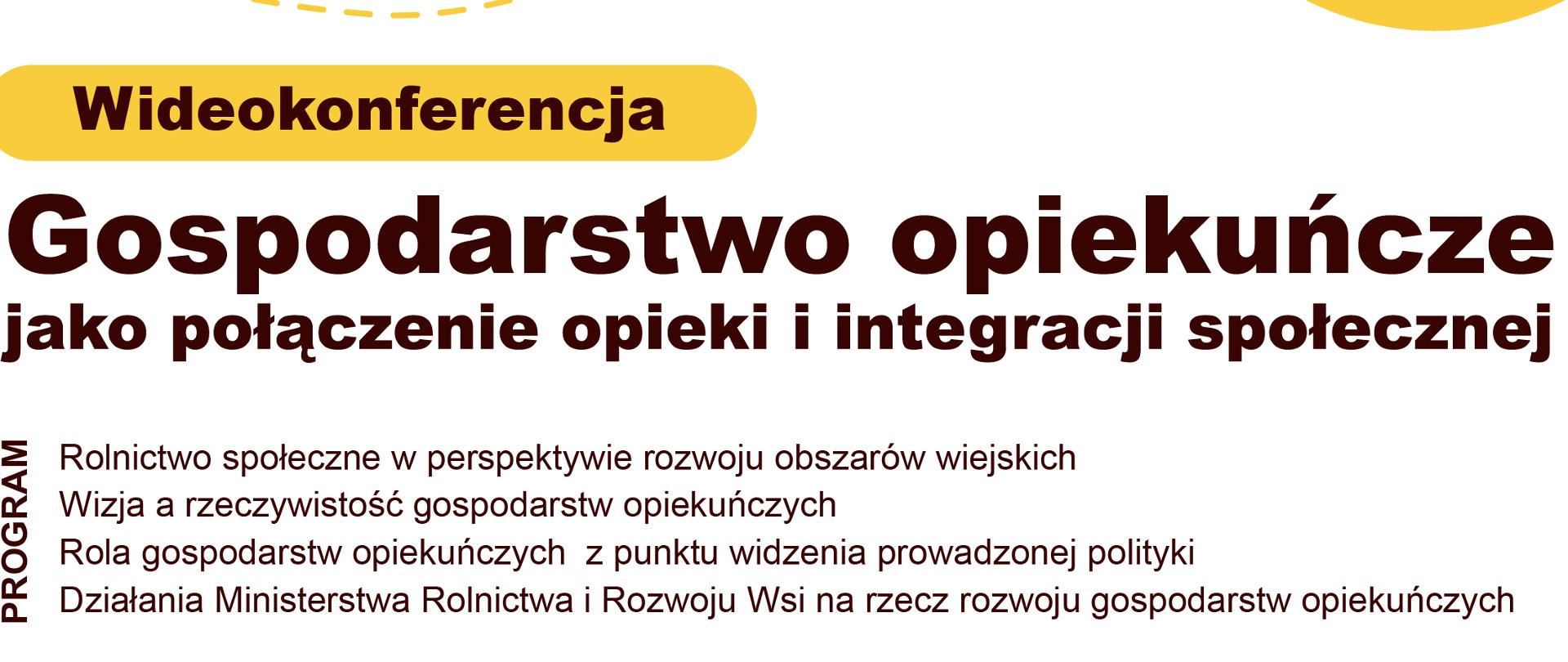 Gospodarstwa opiekuńcze jako połączenie opieki i integracji społecznej