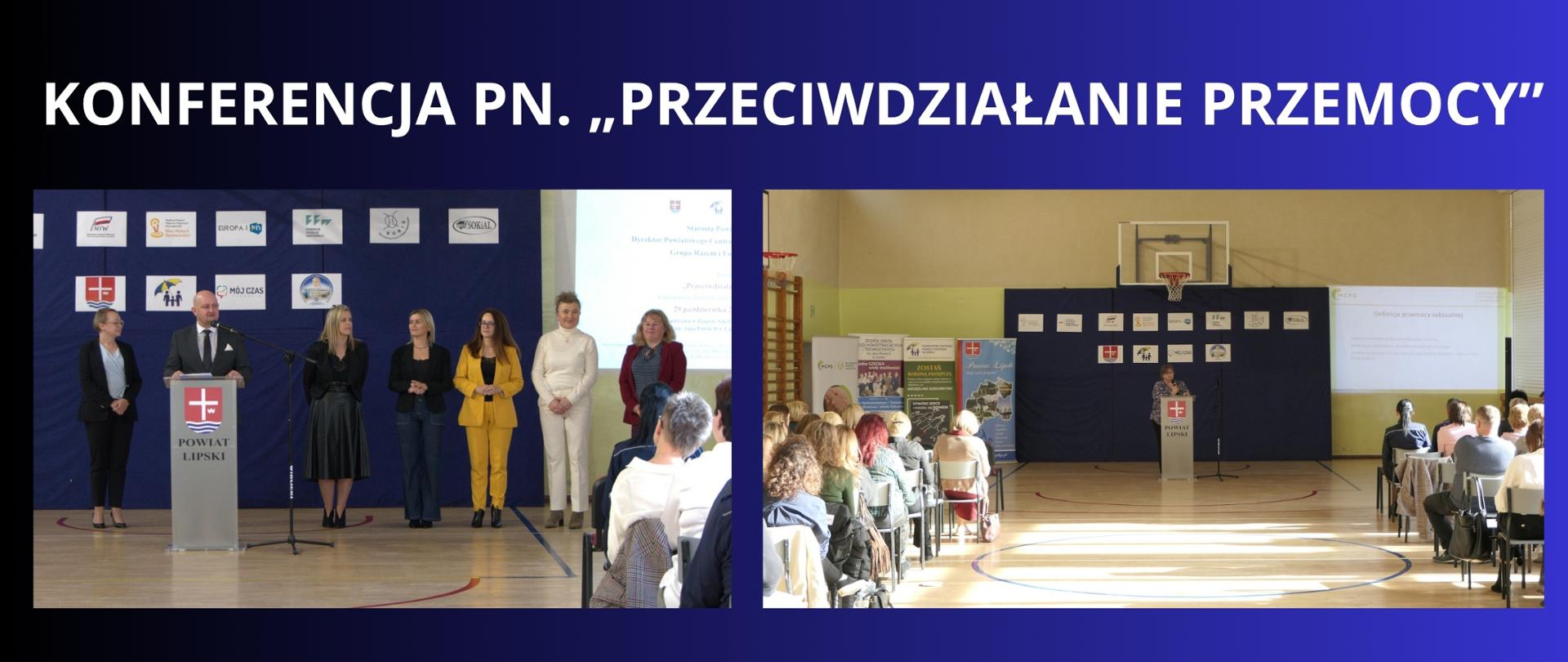 Granatowe tło z białym napisem " konferencja pn. „Przeciwdziałanie przemocy”". Pod napisem dwa zdjęcia ze spotkania zorganizowanego przez Starostwo Powiatowe w Lipsku, Powiatowe Centrum Pomocy Rodzinie w Lipsku, Grupę Razem i Fundację "Mój Czas". 